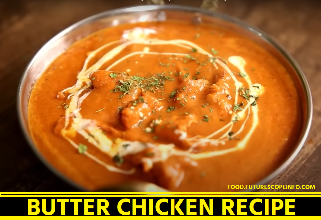 Butter Chicken Recipe In Hindi 2023 Tasty Food   Butter Chicken Recipe 2024 